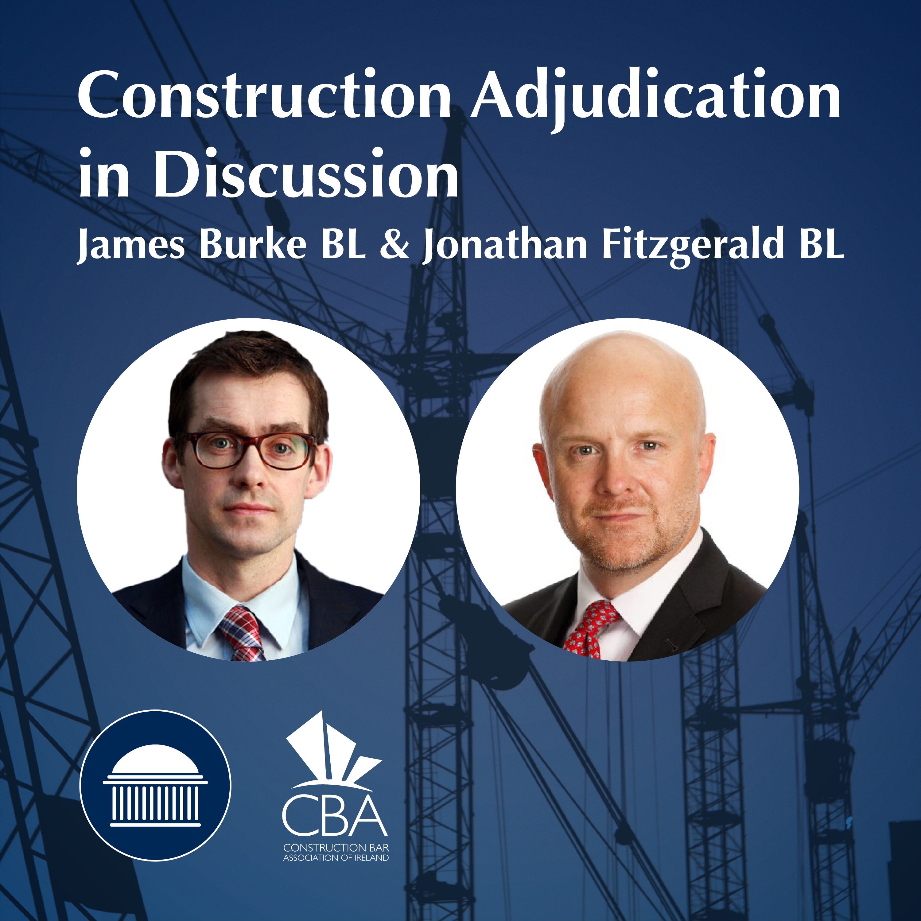 Construction Adjudication in Discussion with James Burke BL and Jonathan Fitzgerald BL episode artwork