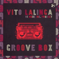 Vito Lalinga (Vi Mode inc. Project) - Groove Box (preview)