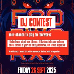 DJ contest for footworxx by supreme noizer