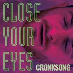 Close Your Eyes