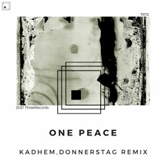 Kadhem - One Peace (Original Mix)