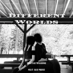 Different Worlds