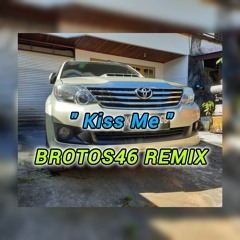 Dj Kiss Me - Katy Perry X Brotos46 Remix.mp3