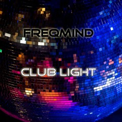 Freqmind - Club Light (Original Mix)