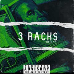 3 RACKS (prod. ChopWolf)