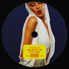 CAN’T GET YOU OUT OF MY HEAD HOUSE REMIX