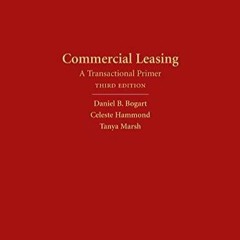 Download Book [PDF] Commercial Leasing: A Transactional Primer