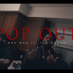 Mac Moo X TLG Dooda - Pop Out (Bounce Out Records Exclusive)