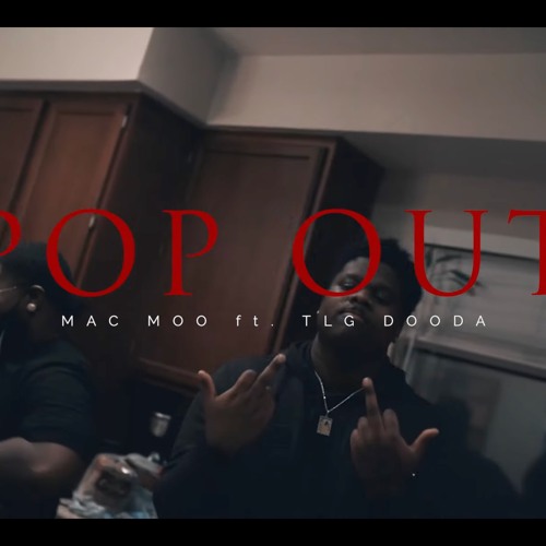 Mac Moo X TLG Dooda - Pop Out (Bounce Out Records Exclusive)