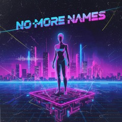 No more names