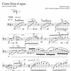 COMO LLORA EL AGUA… for violoncello