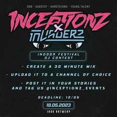 Inceptionz x Invaderz: Indoor Festival 7LAKE DJ CONTEST