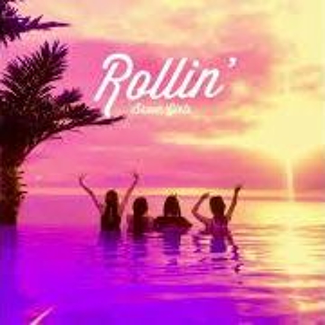 Stream Brave Girls (브레이브걸스) - Rollin' (롤린) (Tropical Remix
