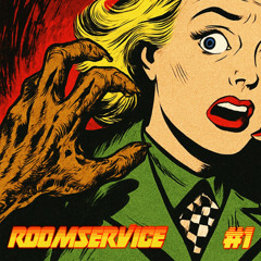 ROOMSERVICE #1