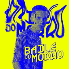 MEGA BAILE NO MORRO (DJ RAYAN TEMOCHKO)