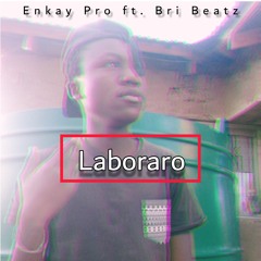 Laboraro (ft Bri beatz)