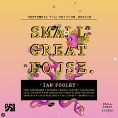 OXI Small Great House 7.9. - Main Floor Opening