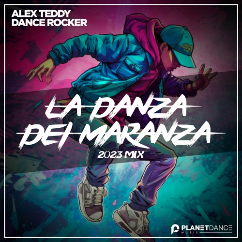 Stream Planet Dance Music  Listen to Alex Teddy & Dance Rocker - La Danza  Dei Maranza (2023 Mix) playlist online for free on SoundCloud