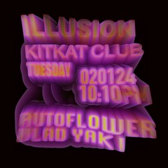 AUTOFLOWER @ ILLUSION | KitKat Club Berlin | 02.01.2024