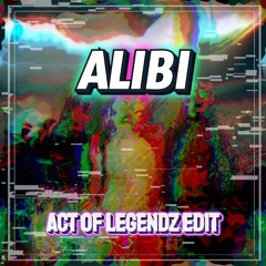 Sevdaliza - ALIBI (Act Of Legendz Edit)