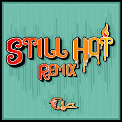 Still Hot Remix