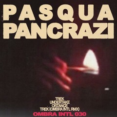 PREMIERE - Pasqua Pancrazi - Undertake (OMBRA INTL)