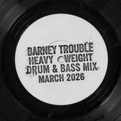 Heavyweight Drum & Bass mix March 2026
