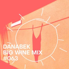 Danabek - Big Wine Mix 063