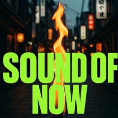 Sound of Now