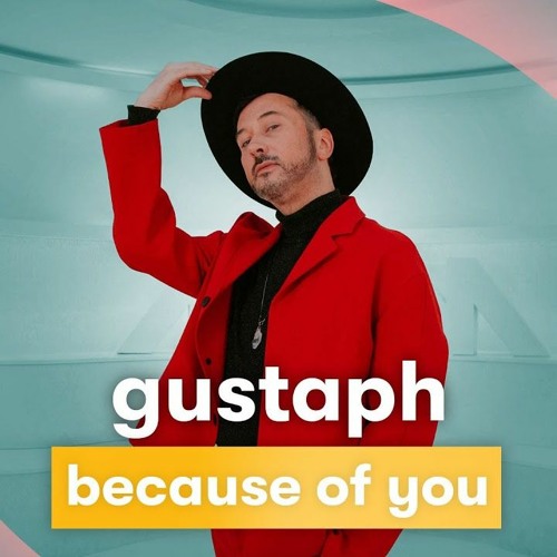 Because Of You - Gustaph
