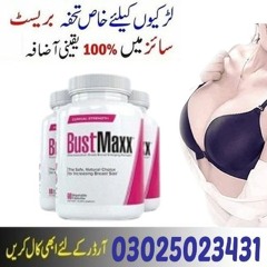 Bustmaxx Breast Pills In Pakistan . 0300-2342627 ! Sale