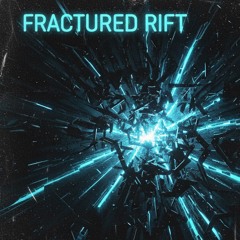 Fractured Rift