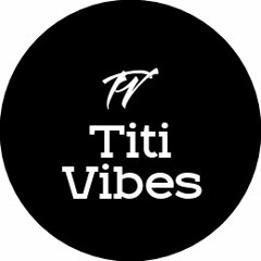 Titi Vibes #5