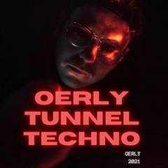 Oerly Tunnel Techno (OTT)