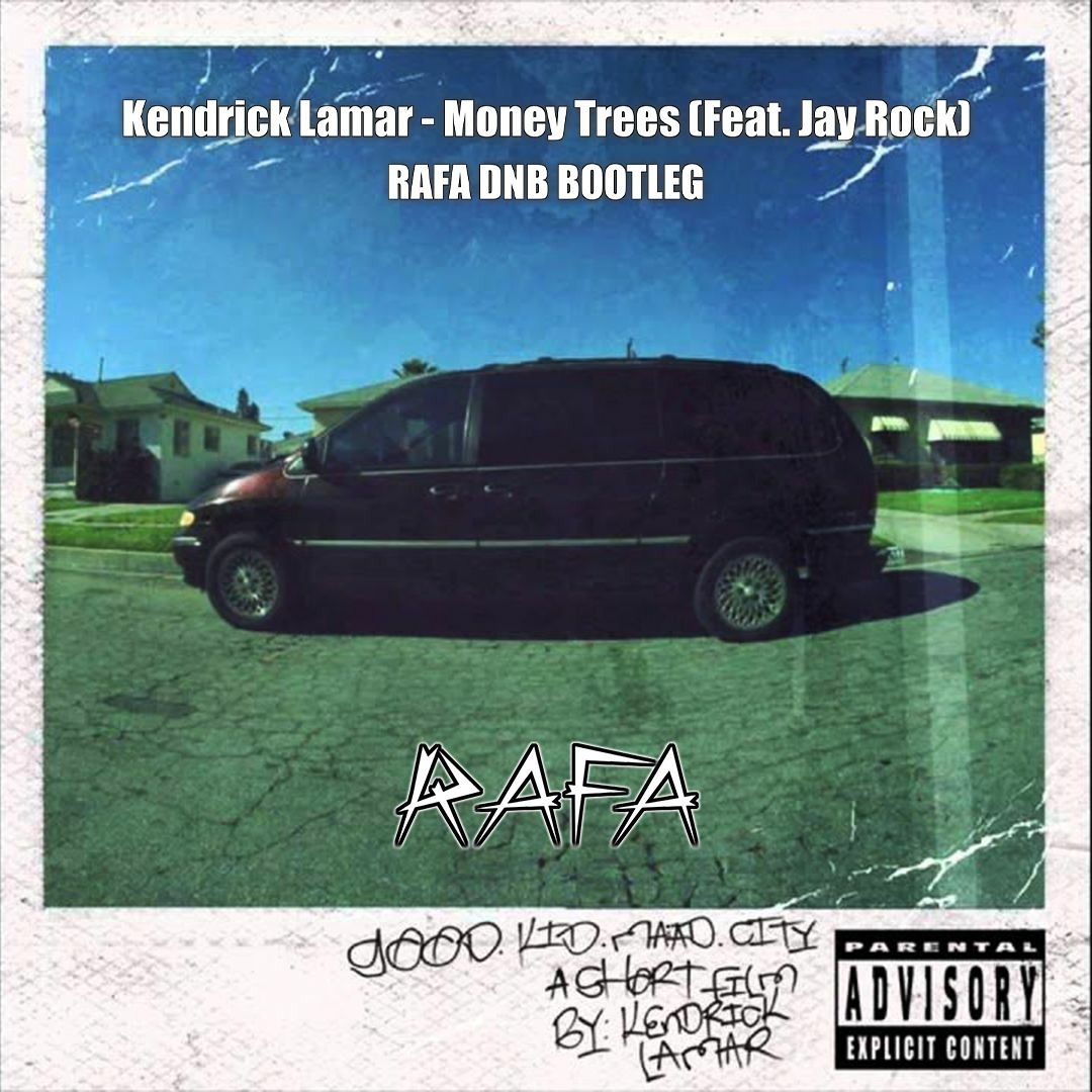 Stream Kendrick Lamar Money Trees (RAFA DNB BOOTLEG) [FREE DL] by(01)