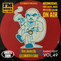 【Radio】2025/05/28 at.FM KOZA (76.1MHz) SMOOTH ROOM-Radio Edit- Vol.49 Live DJ mix By DJ Q.G.SMOOTH