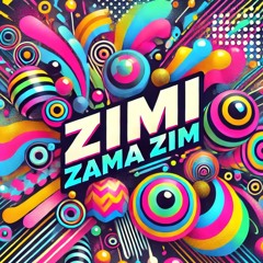 Zim Zama Zim