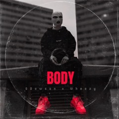 Body Ft. Wheezy