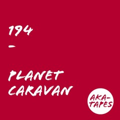 aka-tape no 194 by planet caravan