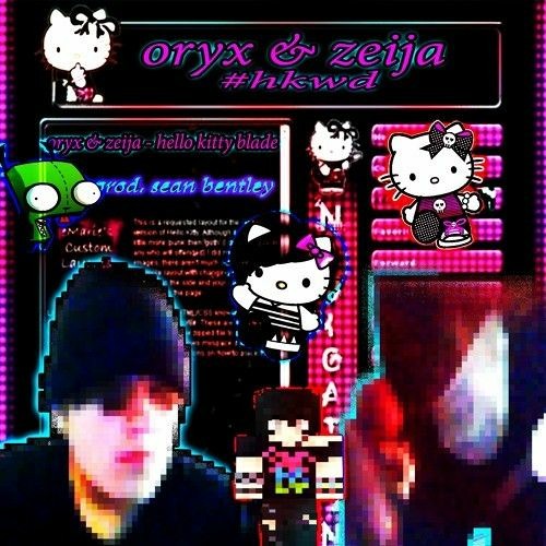 oryx - hello kitty blade (w/ zeija) (prod. sean bentley)