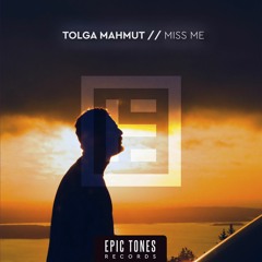 Tolga Mahmut - Miss Me (Radio Edit)