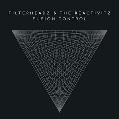 Filterheadz & The Reactivitz - Control