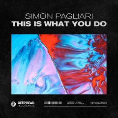 Simon Pagliari - This Is What You Do