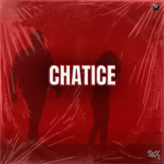 CHATICE - ( DUREZA & KAYO BOY )