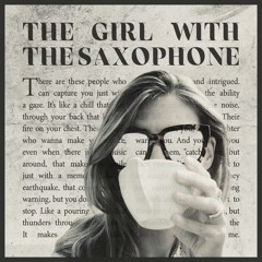 The Girl with the Saxophone