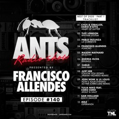 ANTS Radio Show 140 hosted by Francisco Allendes