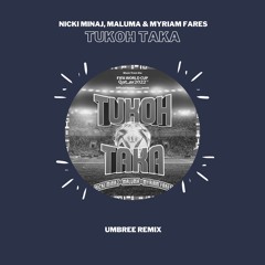 Nicki Minaj, Maluma & Myriam Fares - Tukoh Taka (Umbree Remix) (Official FFF™ Anthem)