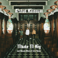 Tilbake Til Meg (feat. Lars Vaular & Amanda Delara)