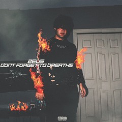 Don't Forget To Breathe - 506zeus