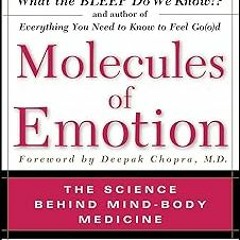 PDF Molecules of Emotion: The Science Behind Mind-Body Medicine BY Candace B. Pert (Author),Dee